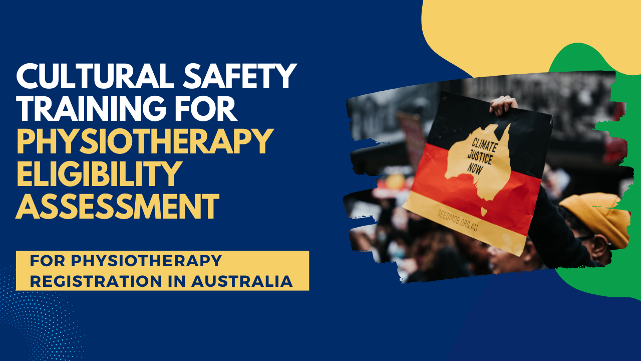 Understanding Cultural Safety For Australian Physiotherapy Registration