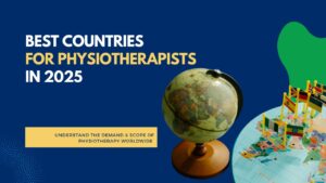 Best Countries for Physiotherapy Jobs in 2025 Where are Physiotherapists in Demand www.physiomates.com.au