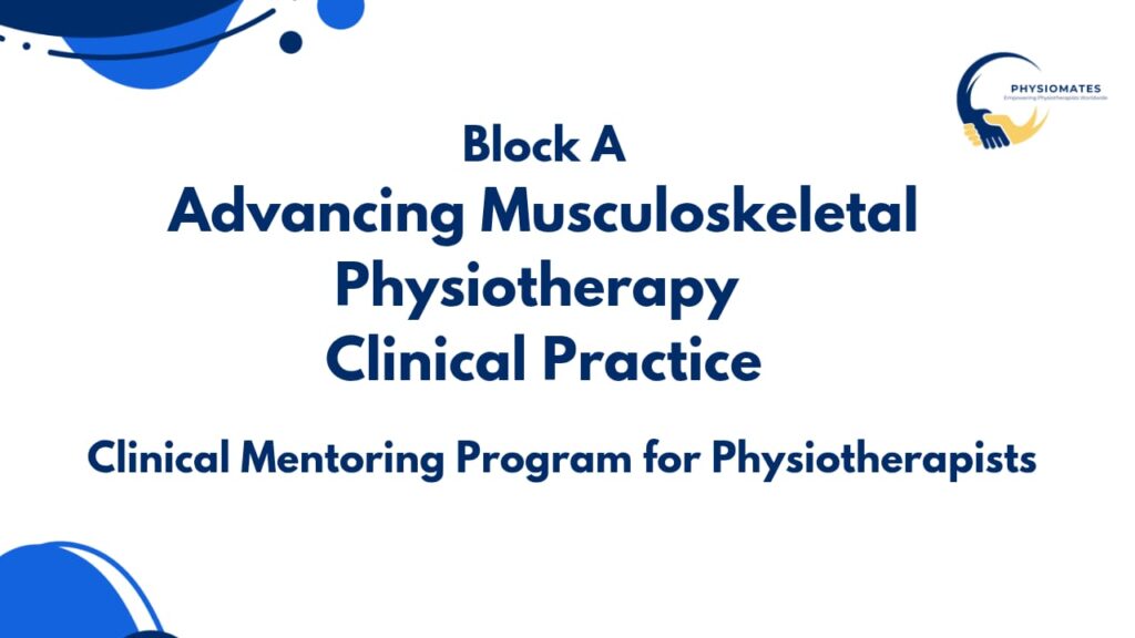 Advancing Musculoskeletal Physiotherapy Clinical Practice