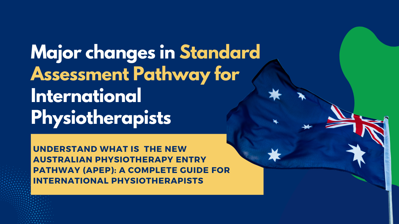 Navigating the New Australian Physiotherapy Entry Pathway (APEP) A Complete Guide for International Physiotherapists