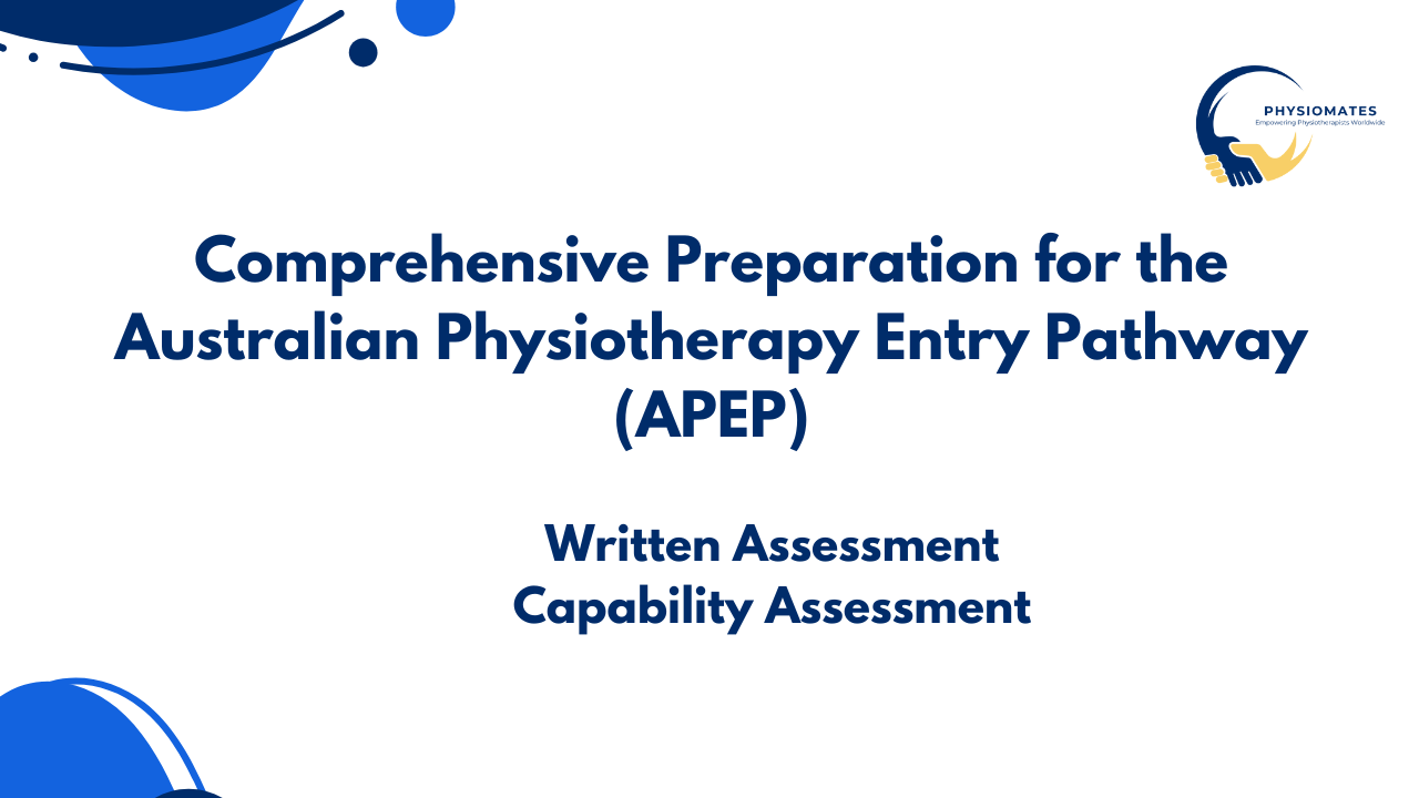 Protected: Comprehensive Preparation for the Australian Physiotherapy Entry Pathway (APEP)